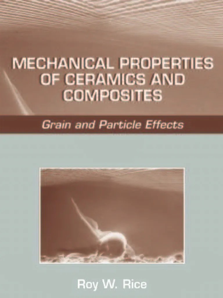 Mechanical Properties of Ceramics and Composites PDF Ceramics