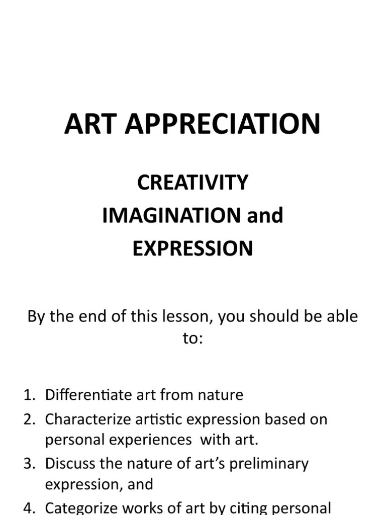 Art Appreciation Creativity Imagination and Expression PDF
