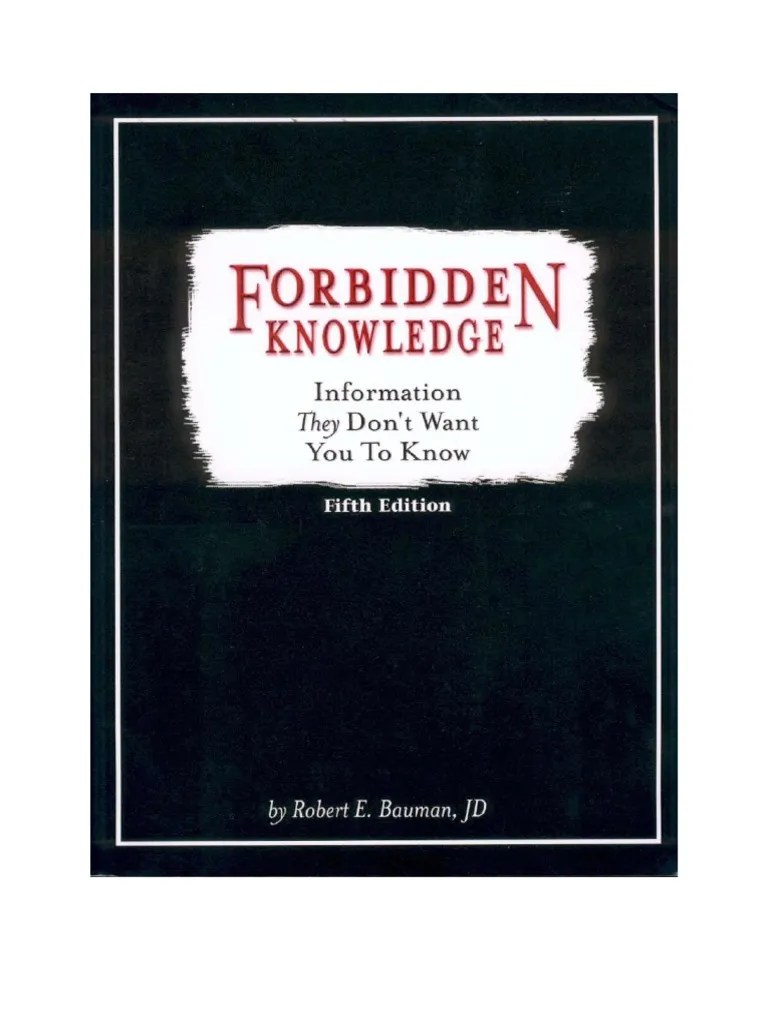 Forbidden Knowledge Information They Don't Want You To Know PDF