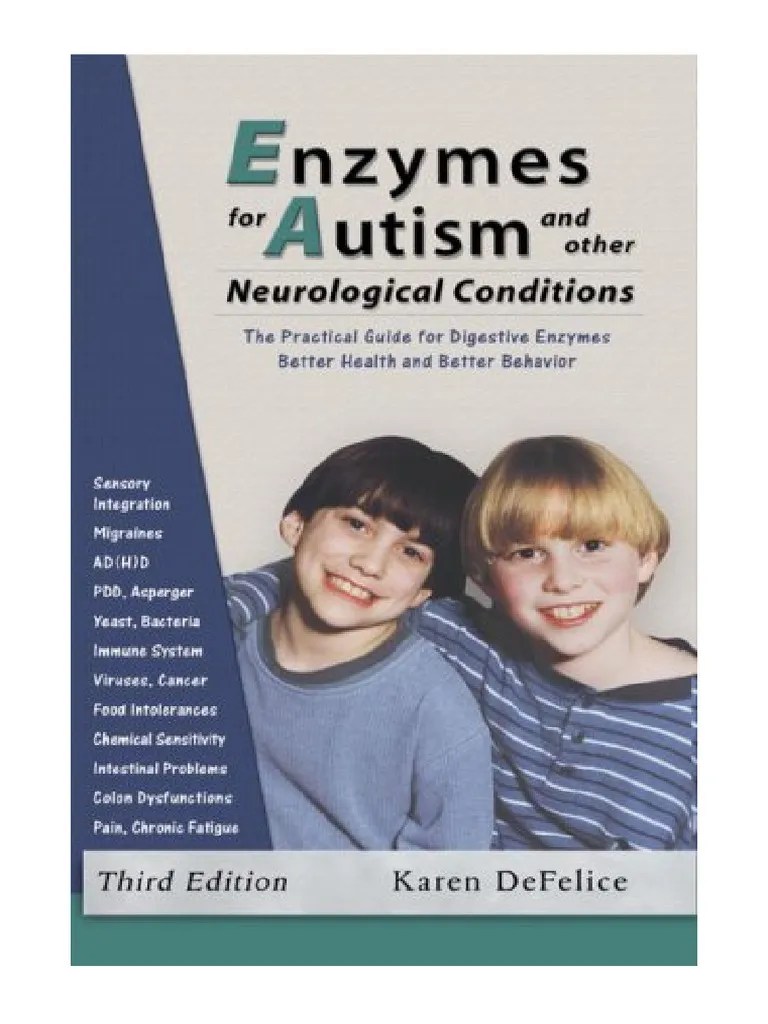 Enzymes For Autism and Other Neurological Conditions The Practical