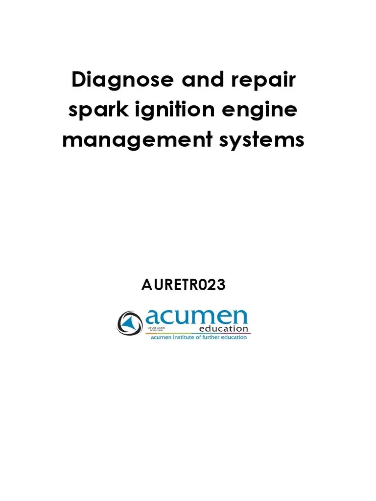 AURETR023 Diagnose and Repair Spark Ignition Engine Management