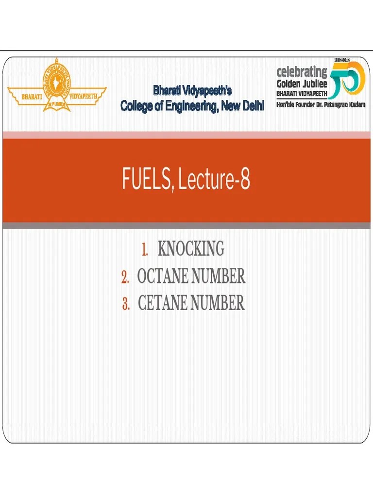 FUELS, Lecture8 Knocking Knocking Octane Number Cetane Number PDF