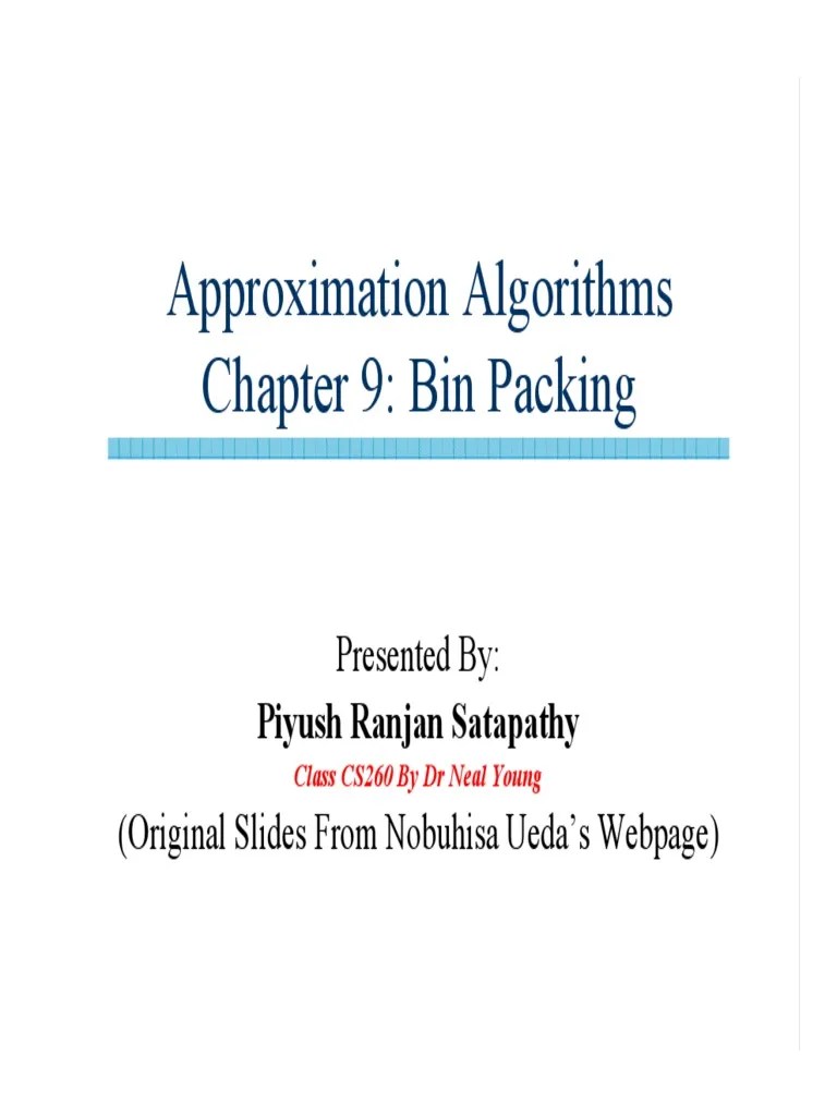 Approximation Algorithms Chapter 9 Bin Packing Download Free PDF Time Complexity Applied