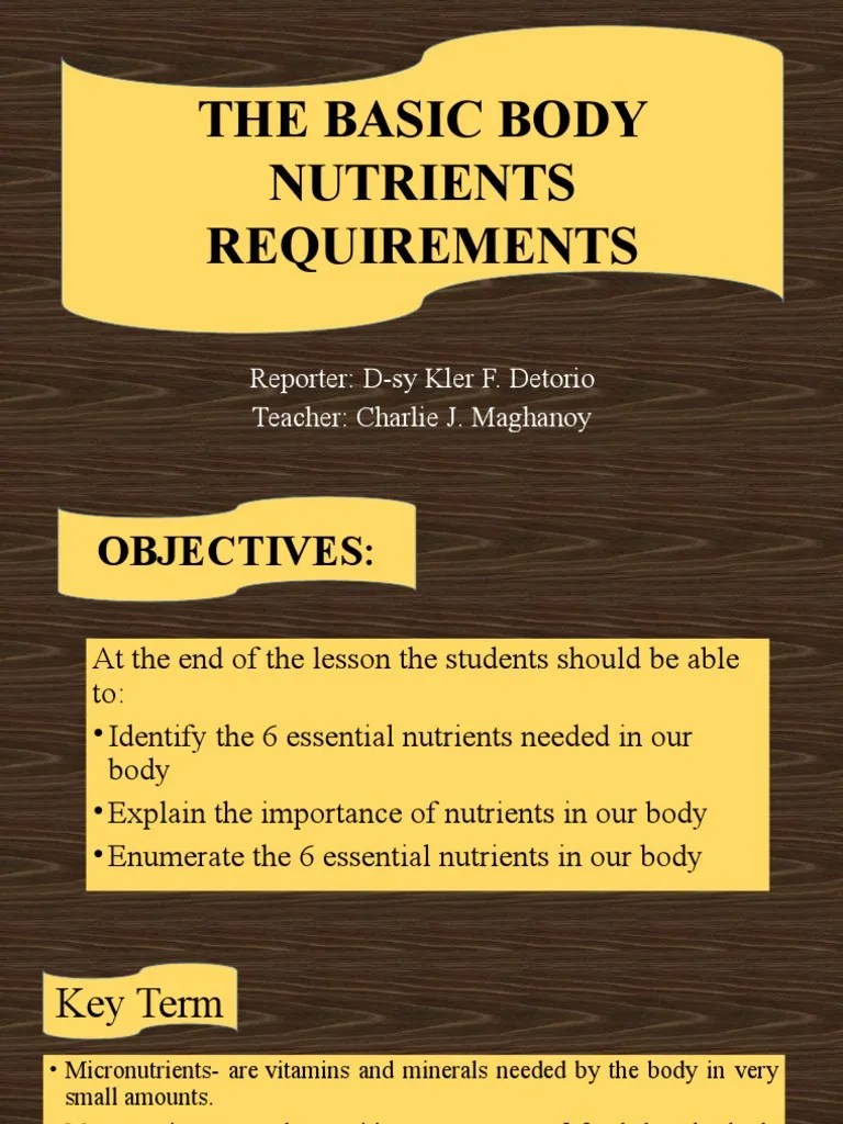 The Basic Body Nutrients Requirements PDF Nutrients Carbohydrates