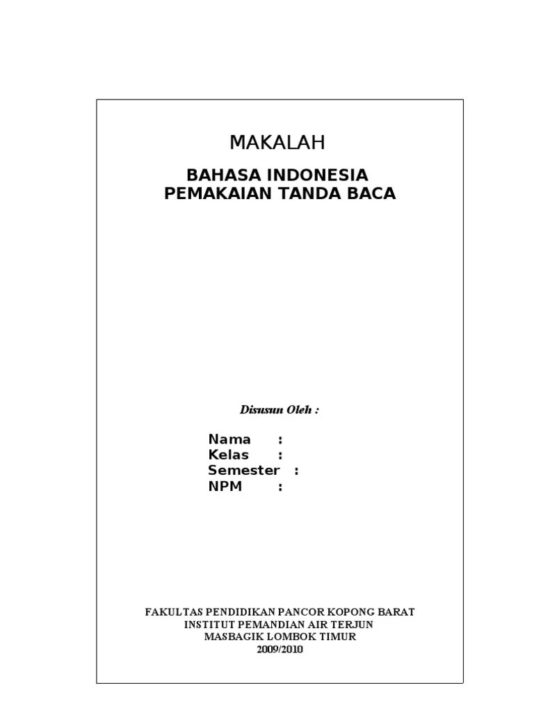 Makalah Bahasa Indonesia Pemakaian Tanda Baca