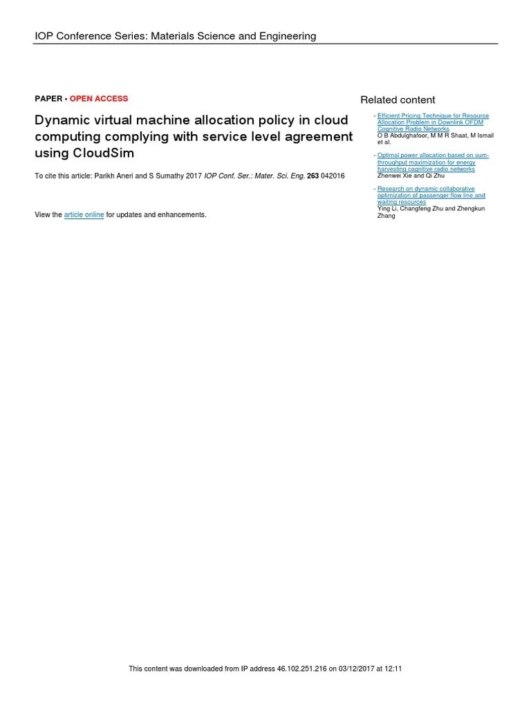 Dynamic Virtual Machine Allocation Policy in Cloud Computing Complying With Service Level
