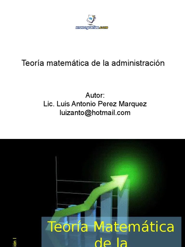 teoriamatematicaadministracion La investigación de operaciones