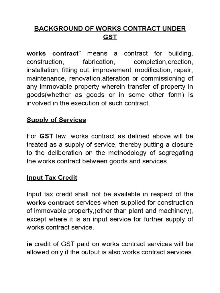 Background of Works Contract Under GST Works Contract" Means A Contract