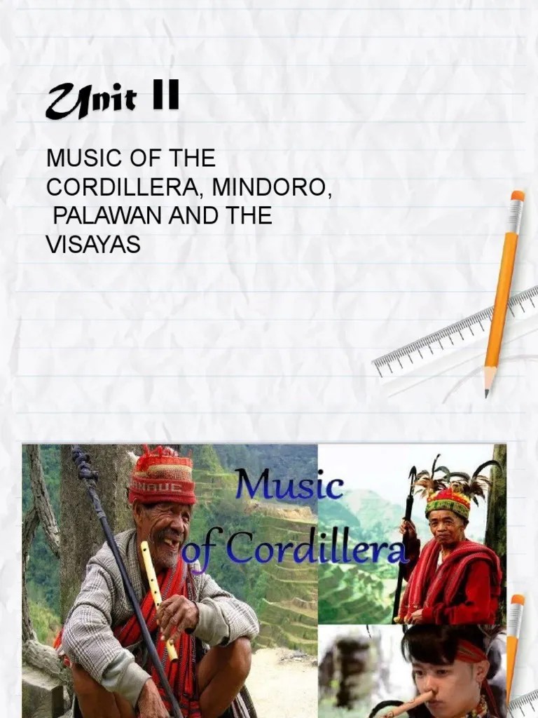 Unit 2 Music of The Cordillera, Mindoro, Palawan and The Visayas PDF