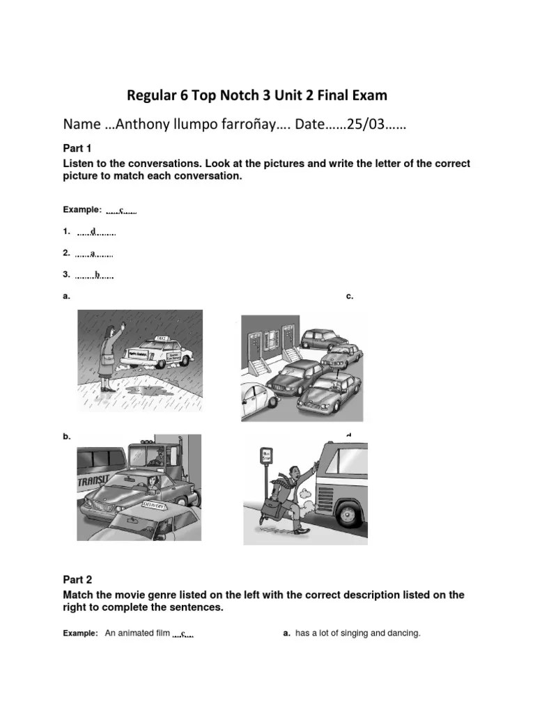 Regular 6 Top Notch 3 Unit 2 Final Exam Name Anthony Llumpo Farroñay