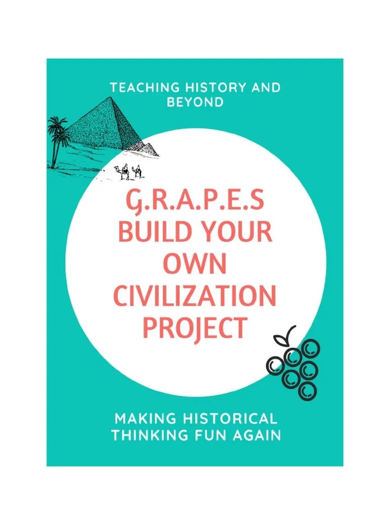 Building Blocks of Civilization A Student's G.R.A.P.E.S Project on