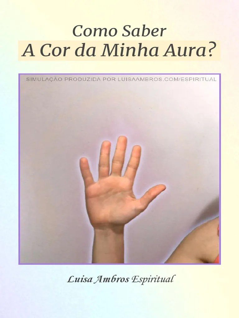 Como Saber A Cor Da Minha Aura Livrinho Luisa Ambros Espiritual