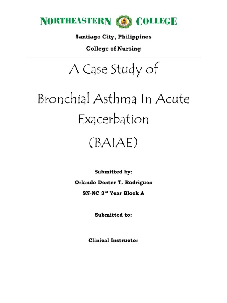 Case Study of Bronchial Asthma in Acute Exacerbation PDF Asthma Respiratory Tract