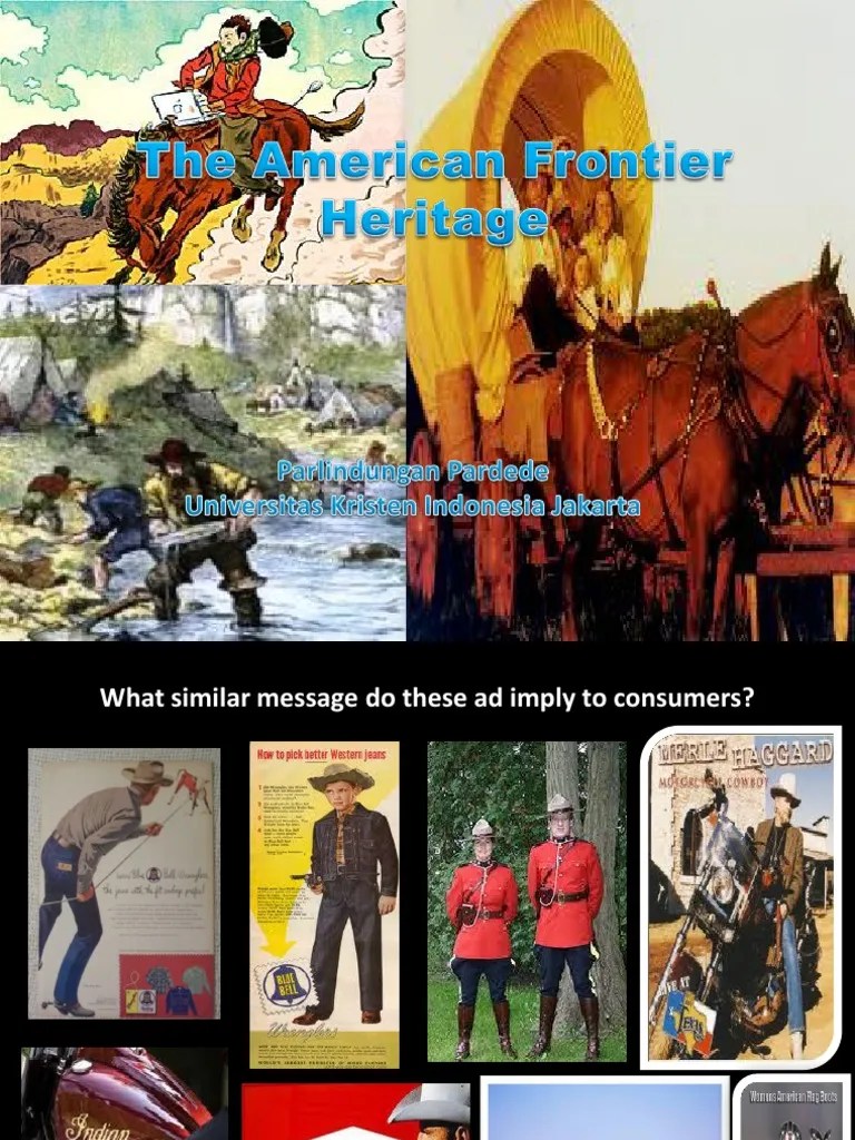 The American Frontier Heritage