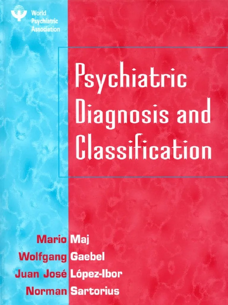 Psychiatric Diagnosis and Classification Psychiatry Validity