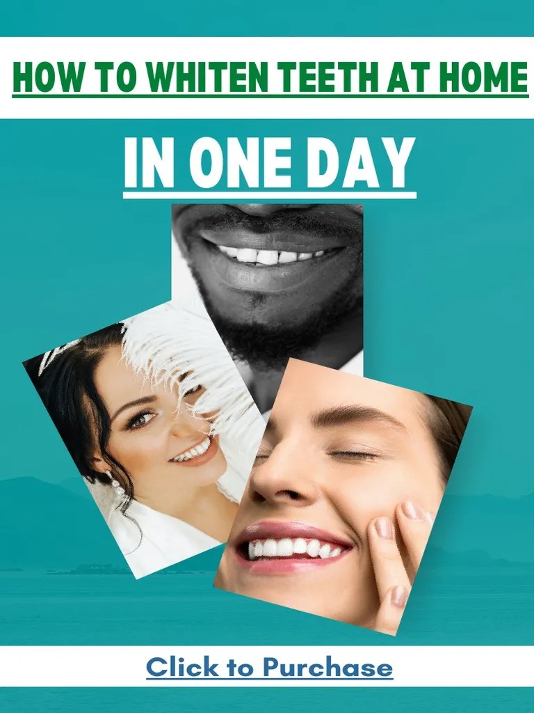 How To Whiten Teeth at Home in One Day PDF