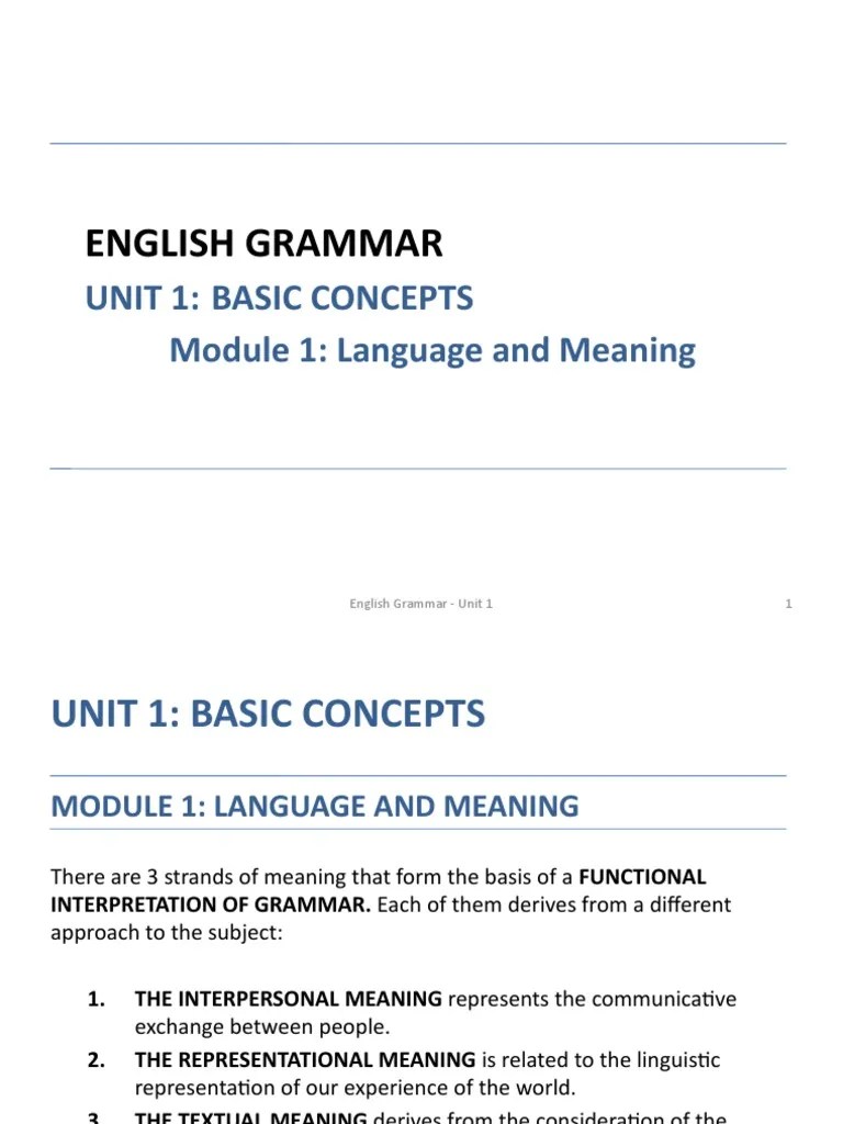 An Introduction to the Three Strands of Meaning in Functional Grammar