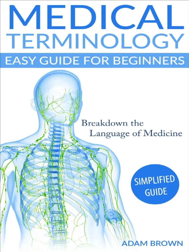 Medical Terminology Guide For Beginners Breakdown The Language of PDF