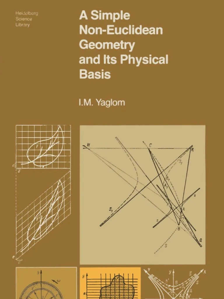 A Simple NonEuclidean Geometry and Its Physical Basis Yaglom PDF