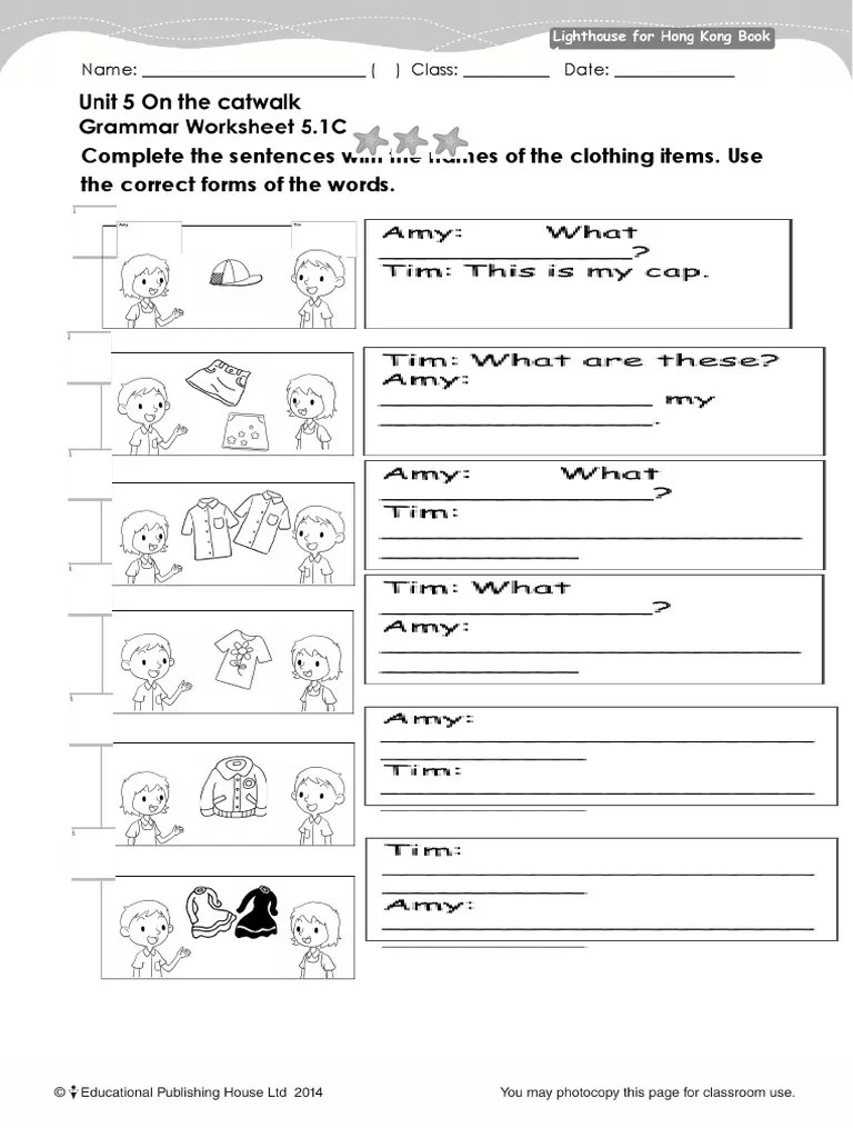 Complete The Sentences With The Names of The Clothing Items. Use The