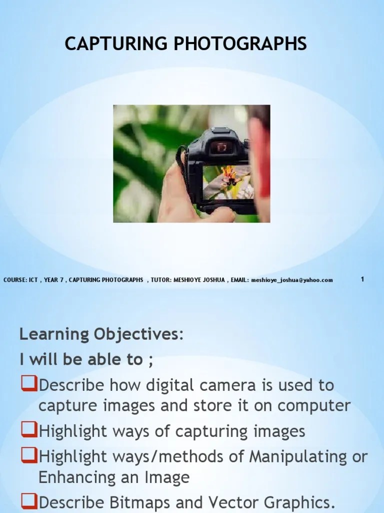 Capturing and Manipulating Digital Images A Guide to Using Digital