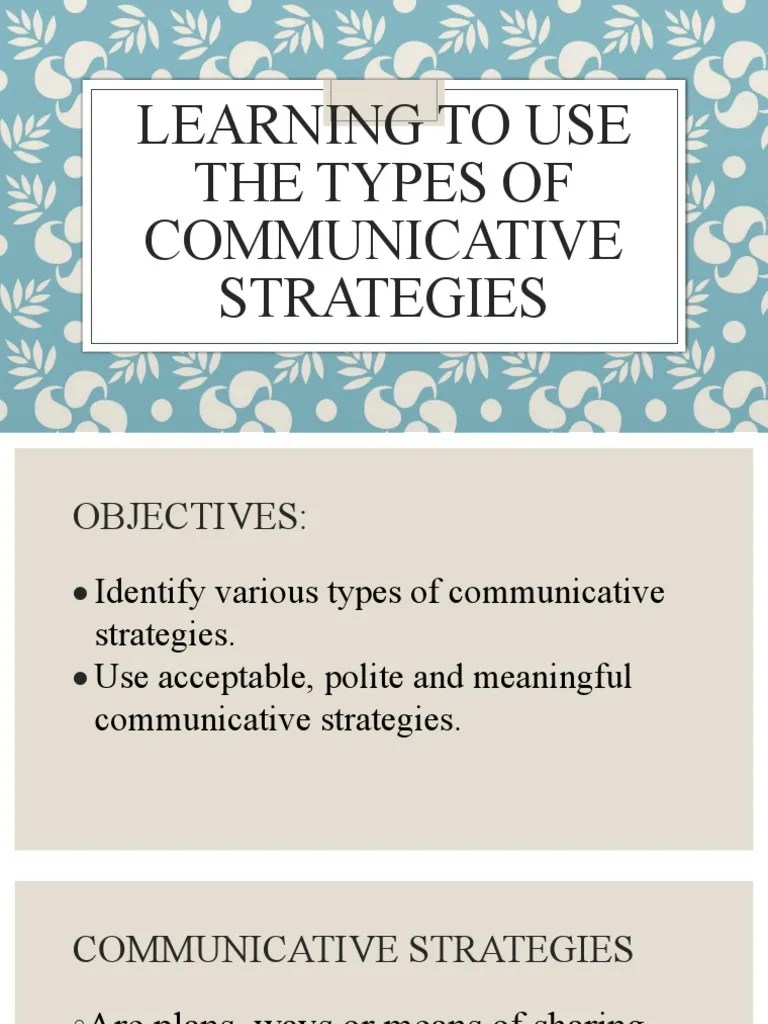 Learning To Use The Types of Communicative Strategies PDF