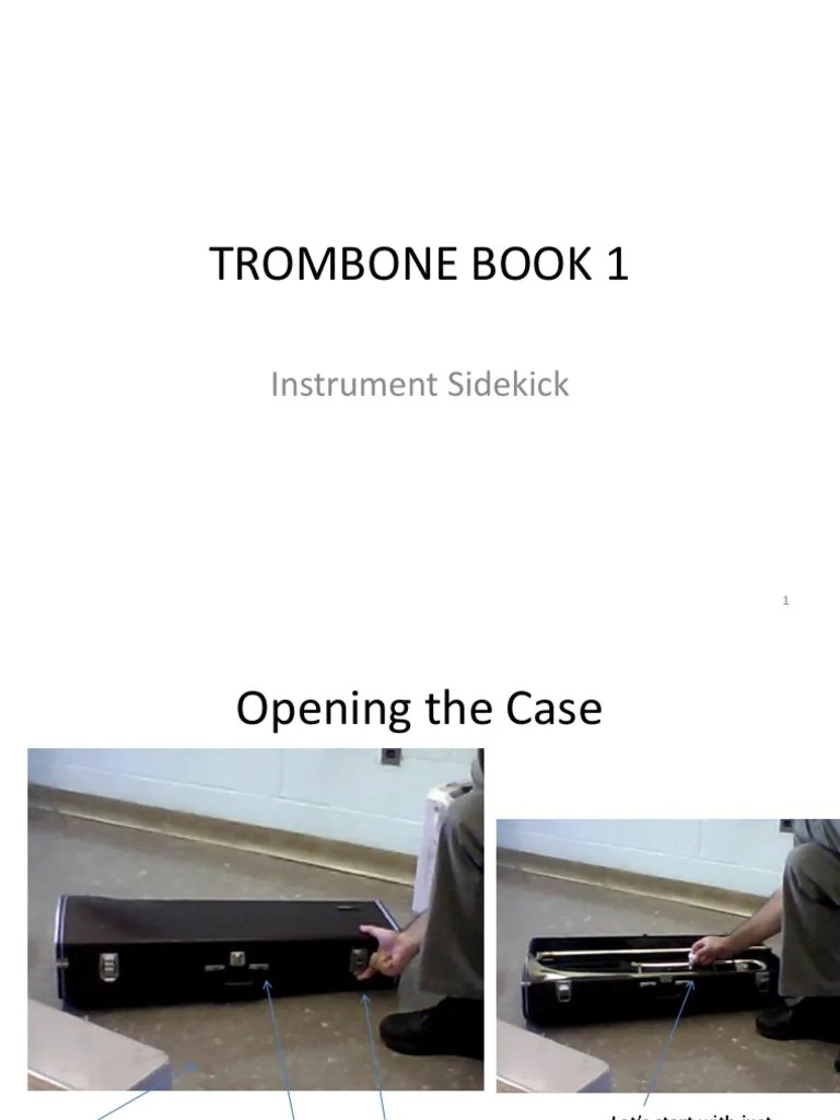 An Introduction to Playing the Trombone A StepbyStep Guide for