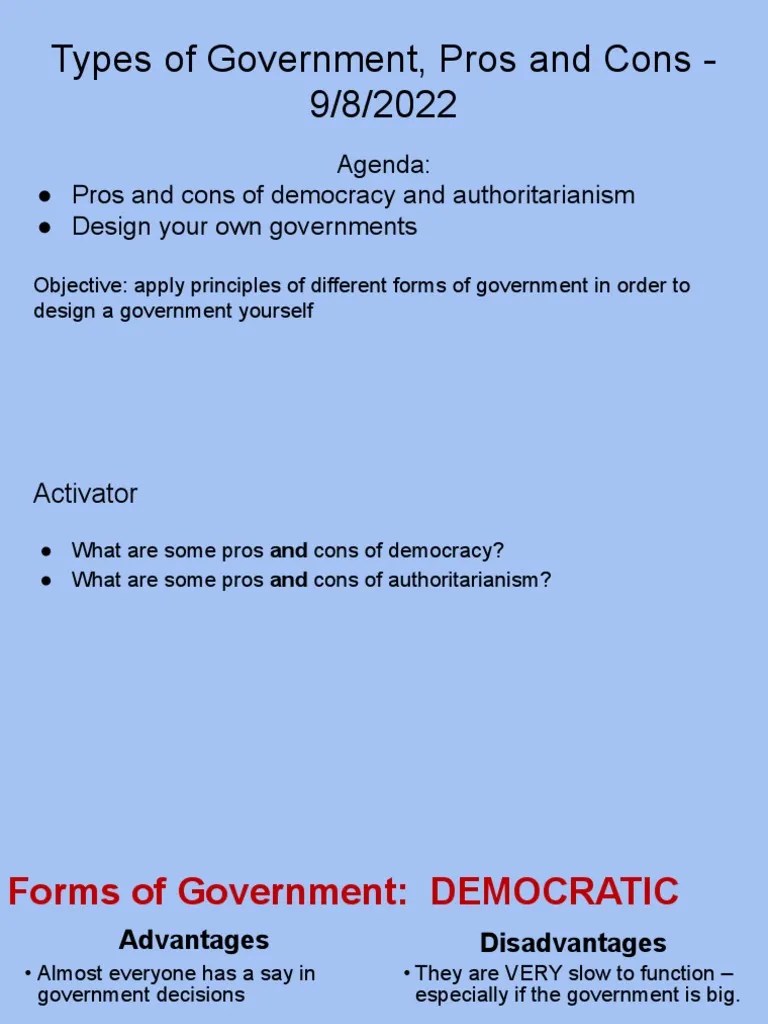 9 8 2022 Types of Government, Pros and Cons PDF Government