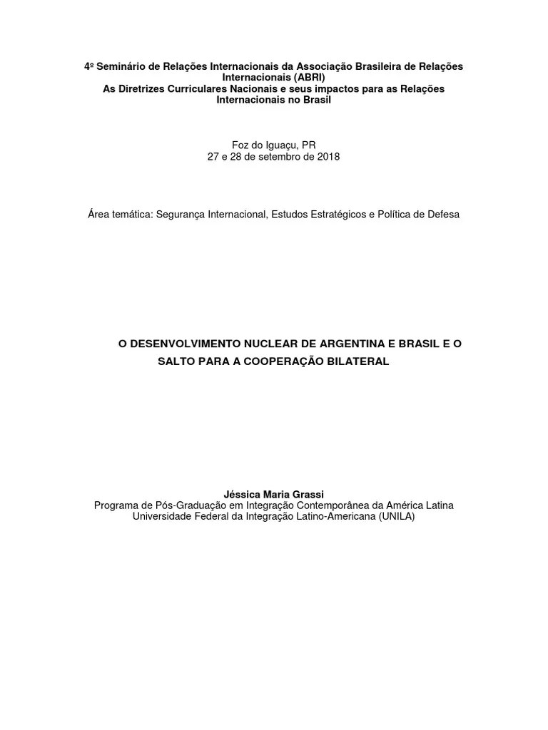 GRASSI, J.M. (2018) O Desenvolvimento Nuclear de Argentina e Brasil e A Cooperação Bilateral