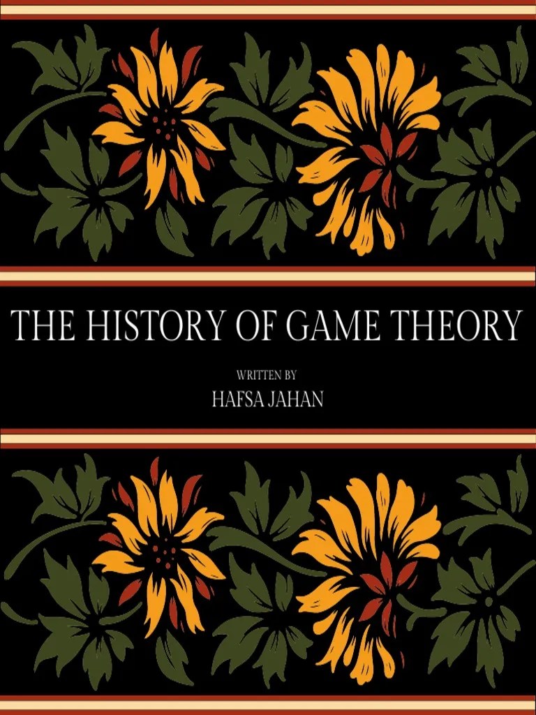 The History of Game Theory PDF Game Theory Science