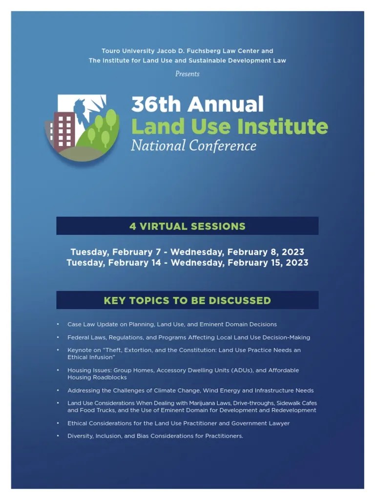 LAND USE INSTITUTE 36th Annual Land Use Conference Program PDF