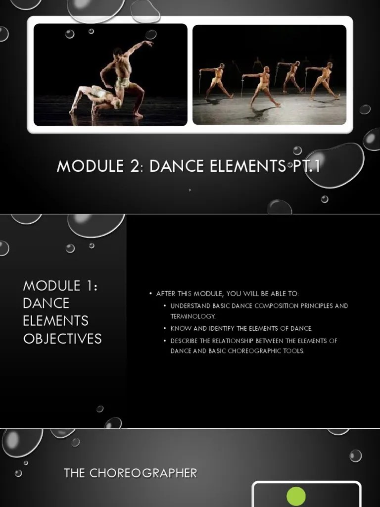 Module 2 Elements of Dance Pt.1 PDF Dances Choreography
