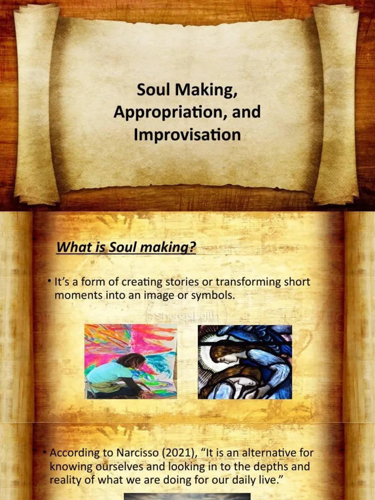 Soul Makingj Appropriation and Improvisation Report PDF