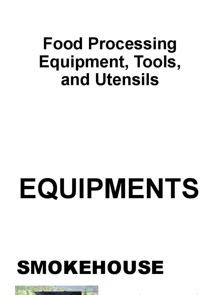 Food Processing Equipment, Tools, and Utensils PDF