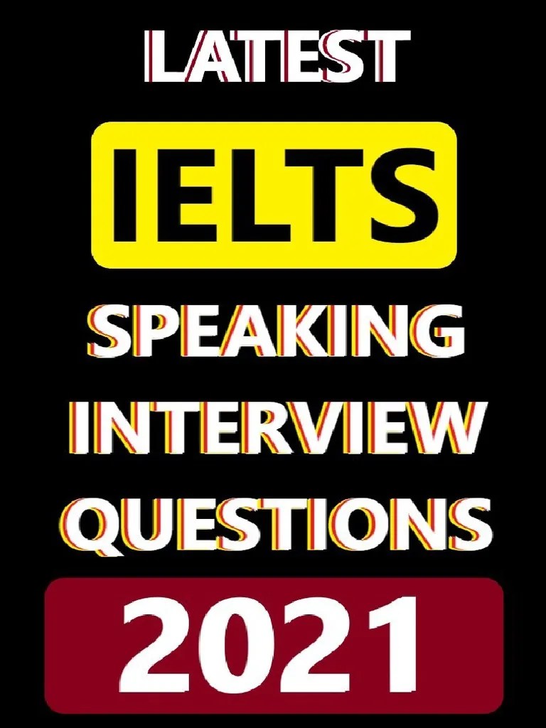 Speaking Interview Questions 2021 PDF