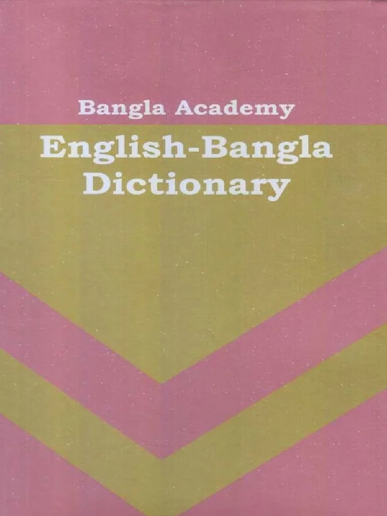Bangla Academy English To Bengali Dictionary PDF PDF South Asia
