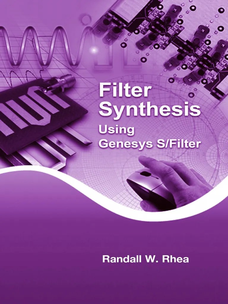 Filter Synthesis Using Genesys S Filter PDF PDF Electronic Filter
