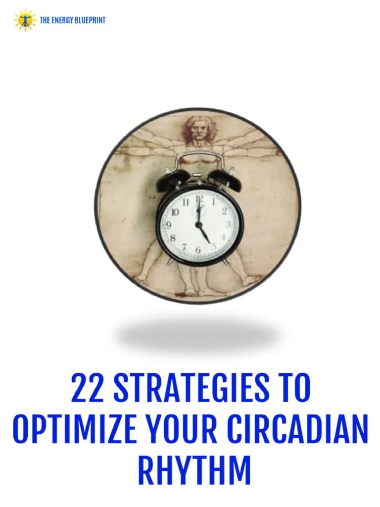 22 Strategies to Optimize Your Circadian Rhythm Tips for Improving