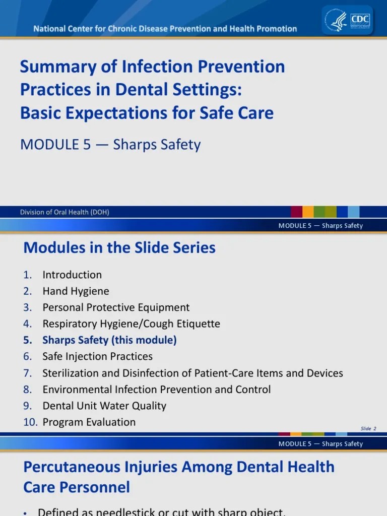 Summary of Infection Prevention Practices in Dental Settings Basic Expectations For Safe Care