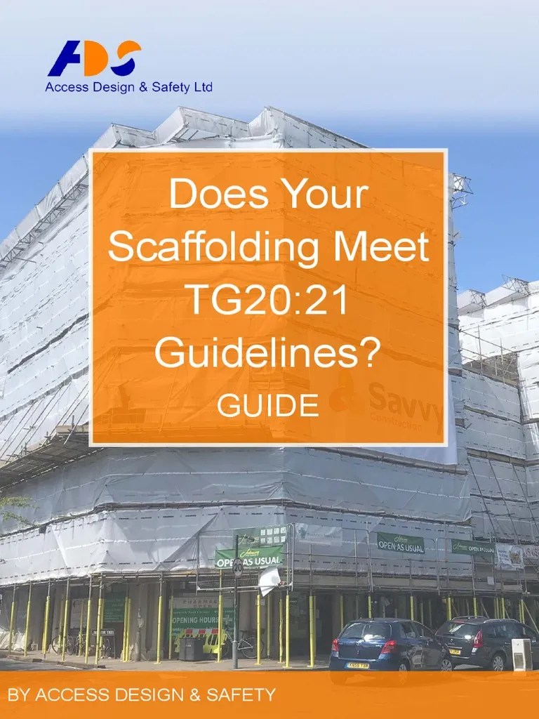 Ensuring Scaffolding Design Compliance A Guide to TG2021 Requirements