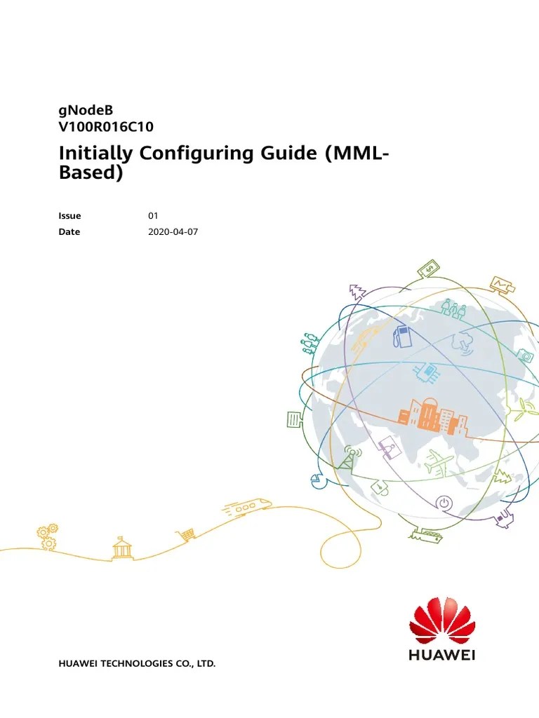 GNodeB Initial Configuration Guide (MMLbased) (V100R016C10 01) (PDF