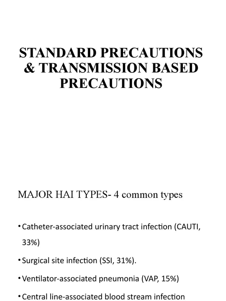 Standard Precautions, Transmission Based Precaution PDF