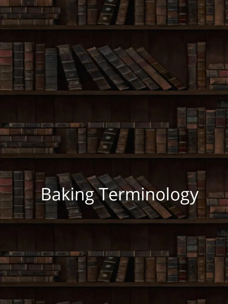 Baking Terminologies PDF Breads Baking