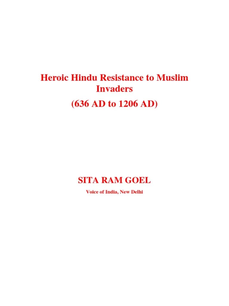 Heroic Hindu Resistance To Muslim Invaders (636 AD To 1206 AD) PDF