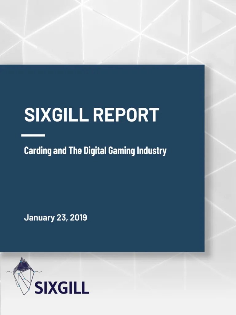 Carding and The Gaming Industry Sixgill Threat Report PDF
