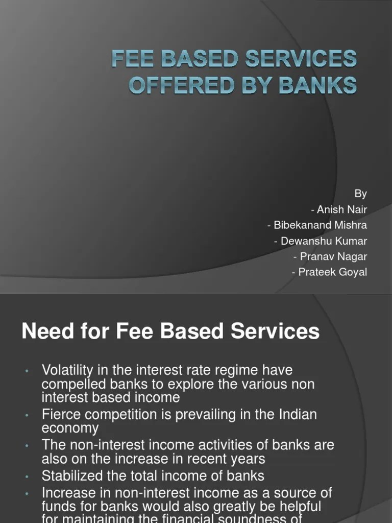 Fee Based Services(2) Foreign Exchange Market Banks