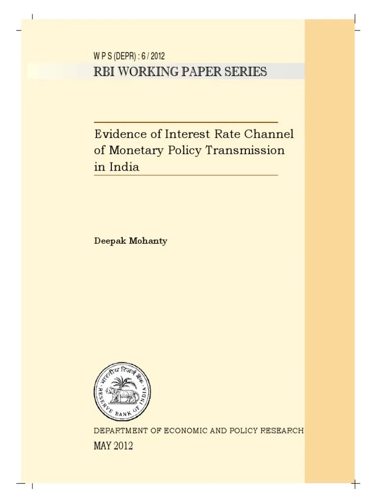 Evidence of Interest Rate Channel of Policy Transmission in