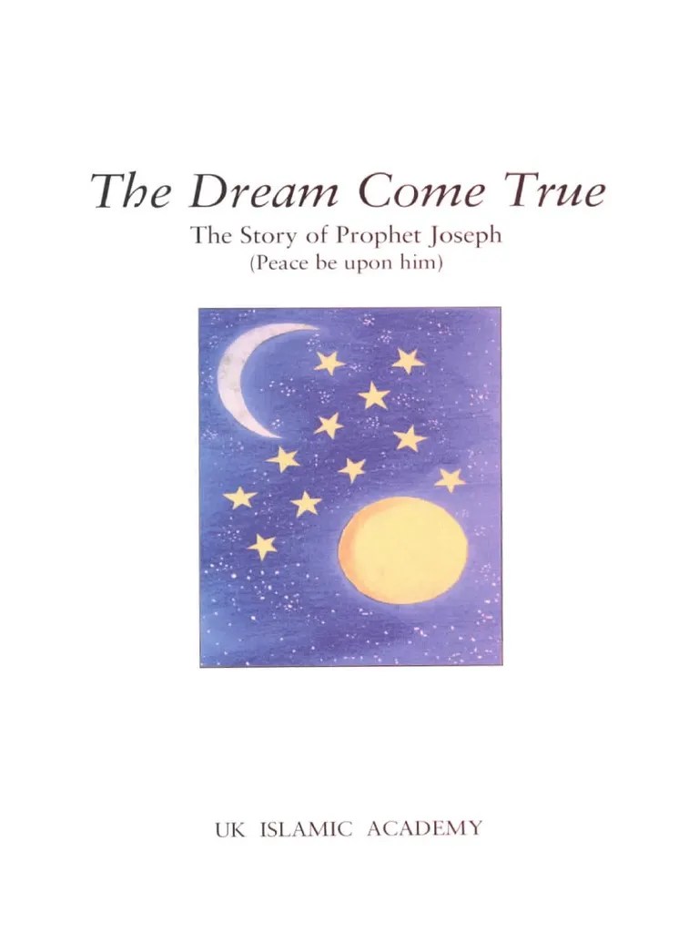 The Dream Come True The Story of Prophet Joseph PDF
