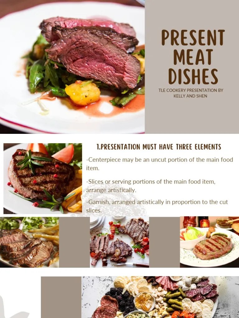 Present Meat Dishes Tle Cookery Presentation by Kelly and Shen PDF