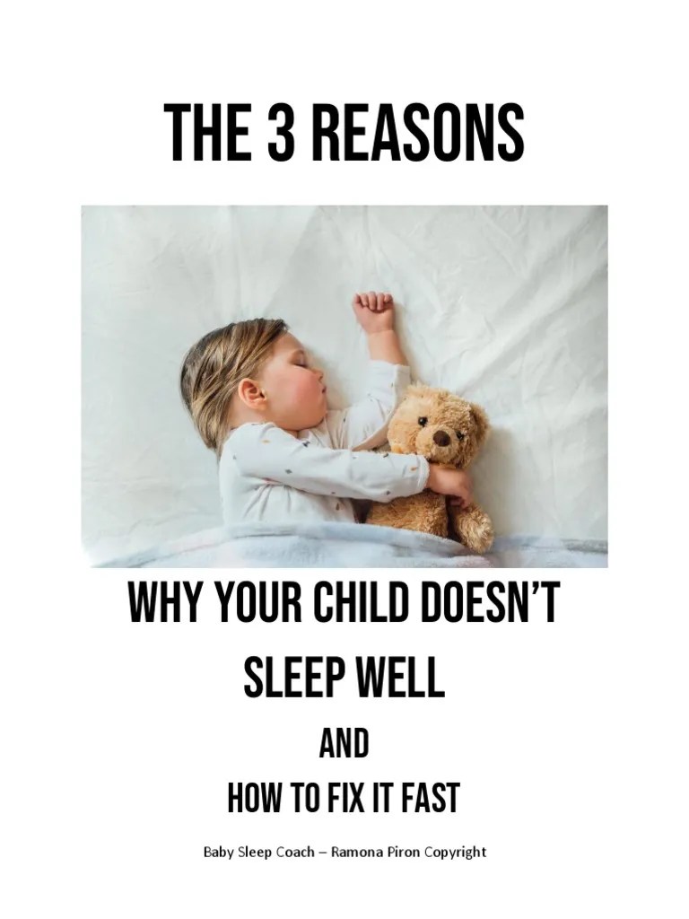 The 3 Reasons Why Your Child Doesn't Sleep Well and How To Fix It Fast